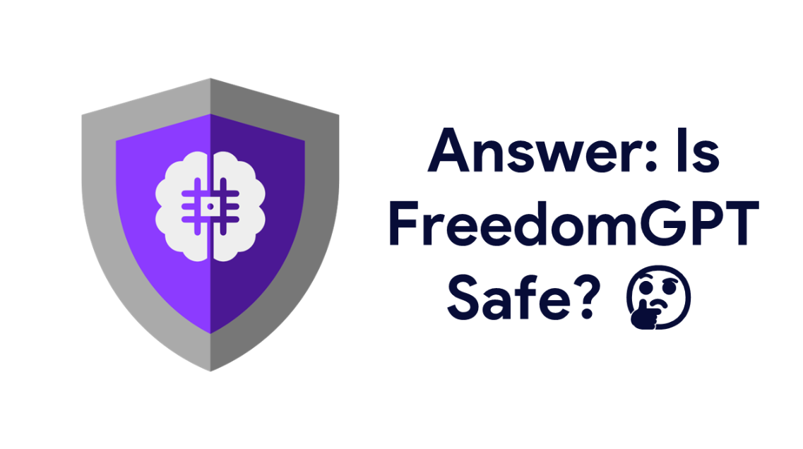 is freedomgpt safe?